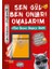 Sen Gül Ben Onları Oyalarım 1