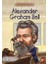 Kim Kimdi? Serisi - Alexander Graham Bell 1