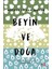 Beyin ve Doğa Dünyanın Güzelliklerine Neden Ihtiyacımız Var Michel Le Van Quyen 1