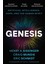 Genesis Artificial Intelligence, Hope, And The Human Spirit 1