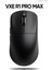 Vxe R1 Pro Max Serisi Kablosuz Mouse NORDIC52840 PAW3395 Smart Speed 1
