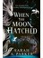 When The Moon Hatched - The Moonfall Series 4