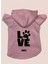 Kapüşonlu Sweatshirt Köpek ve Kedi Kıyafeti Pembe Love 2