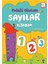4+ Yaş Öğrenme ve Eğlence Için Sayılar Kitabım Kırmızı 1