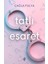 Tatlı Esaret 1