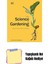 The Science Of Gardening: Discover How Your Garden Really Grows + Yapışkanlı Not Kağıdı 1