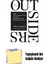 The Outsiders: Eight Unconventional Ceos And Their Radically Rational Blueprint For Success + Yapışkanlı Not Kağıdı 1