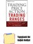 Trading Price Action Trading Ranges: Technical Analysis Of Price Charts Bar By Bar For The Serious Trader: 521 + Yapışkanlı Not Kağıdı 1