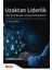 Uzaktan Liderlik Lider Üye Etkileşimi ve Örgütsel Özdeşleşme 1