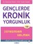 Gençlerde Kronik Yorgunluk ve Üstesinden Gelmek - Bilişsel ve Davranışçı Terapiler Serisi 1