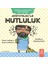 Aristoteles ile Mutluluk + Yapışkanlı Not Kağıdı 2