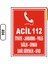 Acil 112 Uyarı Ikaz Levhası 1