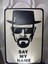 Adımı Söyle - Breaking Bad (Sadece Plastik Aparattır!!!) 3D 1