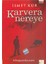 Karvera Nereye 1