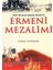 Tarihi Belgeler Işığında Beyazıd´ta Ermeni Mezalimi 1