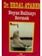 Beyaz Balinayı Sevmek - Erdal Atabek (1993 Basım -Sıfır Kitap) 1