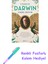 Cinsel Seçilim: Hiçbir Bilimsel Devrim, Daha Önceki Alışkanlıklarımızı ve Kanaatlerimizi Değiştirme Konusunda Darwin’in Buluşuyla Karşılaştırılamaz + Renkli Fosforlu Kalem 1