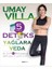 5 Günlük Detoks ile Yağlara Veda 1