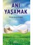 Anı Yaşamak 1