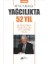 Yağcılıkta 52 Yıl - Bir Profesyonelin Başarılarla Dolu Mutlu Hayatının Sırları 1