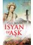 Isyan ve Aşk 1