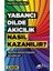 Yabancı Dilde Akıcılık Nasıl Kazanılır? 1