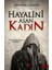 Hayalini Asan Kadın 1