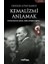 Kemalizmi Anlamak 1