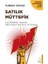 Satılık Müttefik - Gizli Belgeler Işığında 1962 Küba Füze Krizi ve Türkiye 1