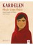 Kardelen : Okula Gitme Hakkı - Malala Yousafzai'nin Öyküsü 1