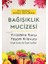 Bağışıklık Mucizesi 1