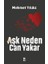 Aşk Neden Can Yakar 1