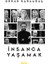 Insanca Yaşamak 1