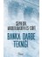 Banka Darbe Tekniği 1