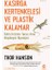 Kasırga Kertenkelesi ve Plastik Kalamar 1