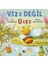 Vız Değil Dız 1