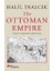 Alfa Kalem+ The Ottoman Empire (Ciltli) (Halil Inalcık) Yeni Tarih Koç Üni Kitap 4