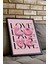 Siyah Çerçeveli Tablo, Love Yazısı – Modern Tipografi, Çalışma Odası Dekoru Poster No: 112979 5