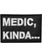 Medic Kinda Komik Moral Nakış Patch - 8x5 cm 1