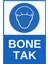 Bone Tak Uyarı Levhası – Uv Baskılı Tabela 1