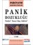 Panik Bozukluğu Nedir? Nasıl Baş Edilir? Psikiyatri Başvuru Kitapları 1