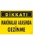 Dikkat Makinalar Arasında Gezinme Uyarı Levhası 25X35 KOD:221 1