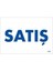 Satış Uyarı Levhası 17,5X25 KOD:1740 1