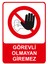 Görevli Olmayan Giremez Isg Uyarı Levhası 2