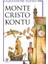 Monte Cristo Kontu 1