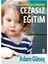 Cezasız Eğitim - Adem Güneş Çocuk Eğitimi ve Kişilik Gelişimi Kitabı 2
