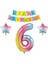 Gökkuşağı Konsepti 6 Yaş Doğum Günü Parti Kutlama Seti; Rakam ve Yıldız Folyo, Banner 1