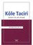 Köle Taciri Onların Hiç Adı Olmadı 1
