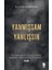 Yanmışsam Yanlışsın 1