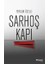 Sarhoş Kapı 1